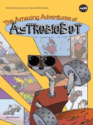 cover image of The Amazing Adventures of AstrobioBot